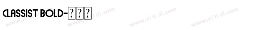 Classist Bold字体转换